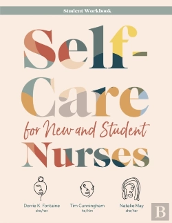 Bertrand.pt - Self-Care For New And Student Nurses Student Workbook