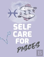 Self Care For Pisces