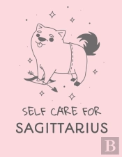 Self Care For Sagittarius