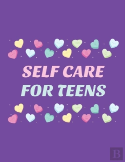 Bertrand.pt - Self Care For Teens