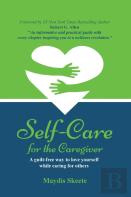 Self-Care For The Caregiver