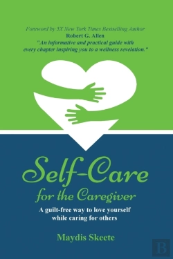 Bertrand.pt - Self-Care For The Caregiver