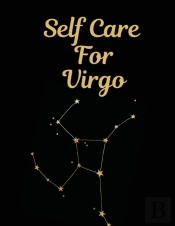 Self Care For Virgo: For Adults   For Au