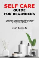 Self Care Guide For Beginners