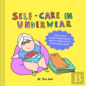 Self-Care In Underwear