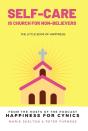 Self-Care Is Church For Non-Believers