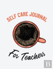 Self Care Journal For Teachers