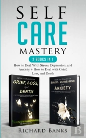 Self Care Mastery 2 Books In 1