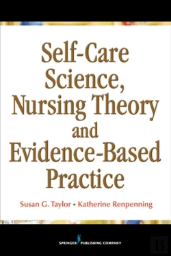 Bertrand.pt - Self-Care Science, Nursing Theory And Evidence-Based Practice