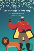 Self-Care Tips Fit For A King