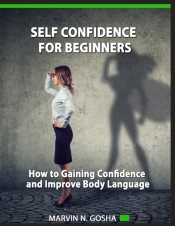 Self Confidence For Beginners