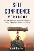 Self Confidence Workbook