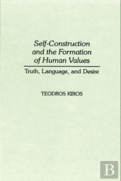 Self-Construction And The Formation Of Human Values