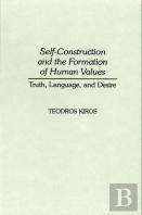 Self-Construction And The Formation Of Human Values