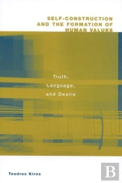 Self-Construction And The Formation Of Human Values