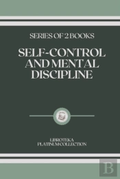 Self-Control And Mental Discipline