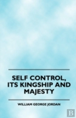 Bertrand.pt - Self Control, Its Kingship And Majesty