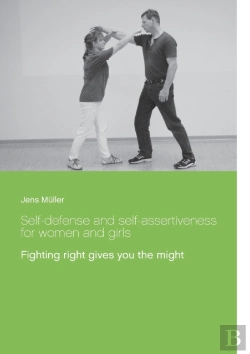 Bertrand.pt - Self-Defense And Self-Assertiveness For Women And Girls