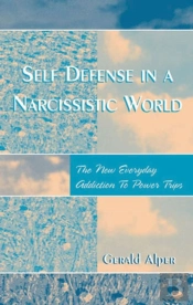 Self Defense In A Narcissistic World