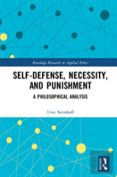 Self-Defense, Necessity, And Punishment