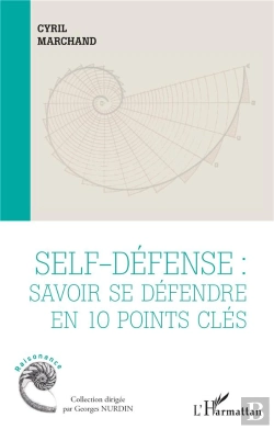 Bertrand.pt - Self-Defense : Savoir Se Defendre En 10 Points Cles