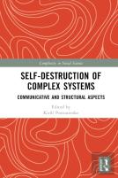 Self-Destruction Of Complex Systems