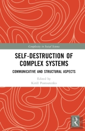 Self-Destruction Of Complex Systems