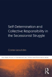 Self-Determination And Collective Responsibility In The Secessionist Struggle