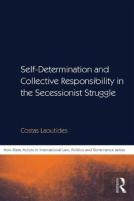 Self-Determination And Collective Responsibility In The Secessionist Struggle