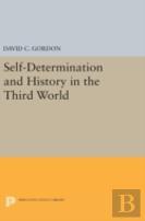 Self-Determination And History In The Third World