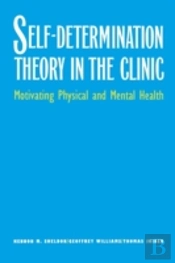 Self-Determination Theory In The Clinic