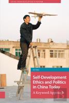 Self-Development Ethics And Politics In China Today