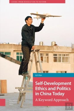 Bertrand.pt - Self-Development Ethics And Politics In China Today
