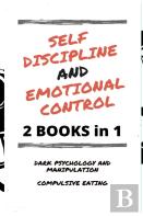 Self Discipline And Emotional Control