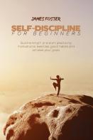 Self-Discipline For Beginners