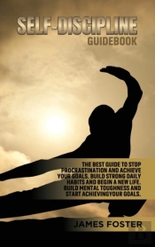 Self-Discipline Guidebook