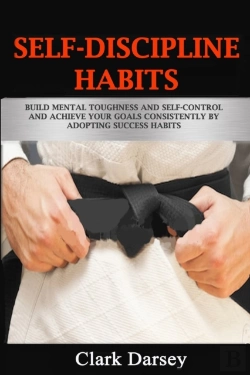 Bertrand.pt - Self-Discipline Habits: Build Mental Tou