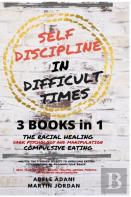 Self Discipline In Difficult Times