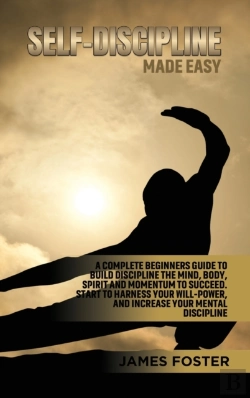 Bertrand.pt - Self-Discipline Made Easy: A Complete Be
