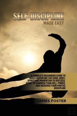 Bertrand.pt - Self-Discipline Made Easy: A Complete Be