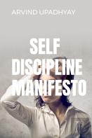 Self Discipline Manifesto