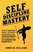 Self-Discipline Mastery