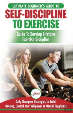 Bertrand.pt - Self-Discipline To Exercise: The Ultimat