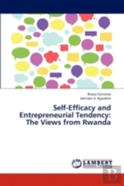Self-Efficacy And Entrepreneurial Tendency