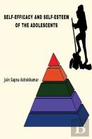 Self-Efficacy And Self-Esteem Of The Adolescents