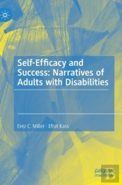 Self-Efficacy And Success: Narratives Of Adults With Disabilities