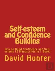 Self-Esteem And Confidence Building