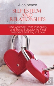 Self-Esteem And Relationships