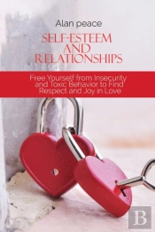 Self-Esteem And Relationships