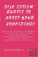 Self Esteem Quotes To Boost Your Confidence